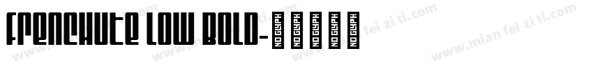 Frenchute Low Bold字体转换